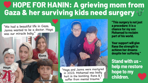 HANIN: help a grieving mom & kids from Gaza survive & heal - – Sadik-O