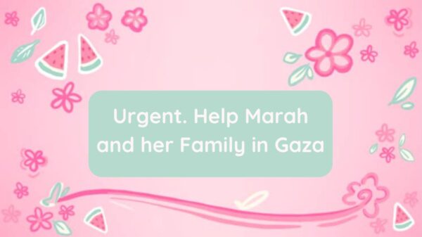 Urgent! Help Marah and her Family survive in Gaza - – Sadik-O