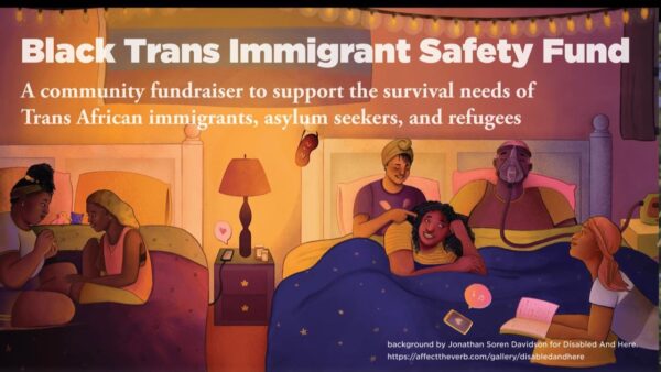 https://sadik-o.com - refugees and asylum seeekers - Black Trans Immigrant Safety Fund
