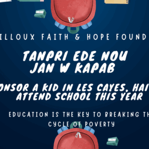 HELP 100 CHILDREN IN LES CAYES, HAITI GO BACK TO SCHOOL
