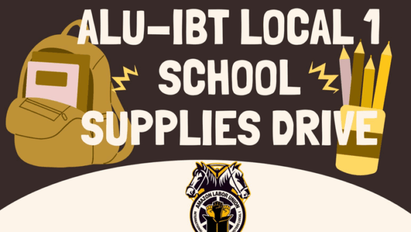 HELP ALU-IBT LOCAL 1 FAMILIES PREPARE FOR THE NEW SCHOOL YR