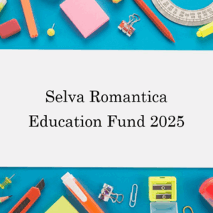 Selva Romantica Education Fund 2025